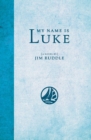 Image for My Name is Luke