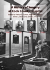 Image for History of Surgery at Cook County Hospital