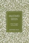 Image for Mustard Seeds: Daily Thoughts to Grow With