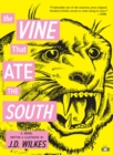 Image for The Vine That Ate the South