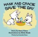 Image for Hank and Gracie Save the Day