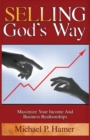 Image for Selling God&#39;s Way
