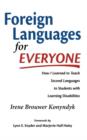 Image for Foreign Languages for Everyone : How I Learned to Teach Second Languages to Students with Learning Disabilities