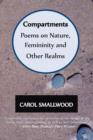 Image for Compartments : Poems on Nature, Femininity, and Other Realms