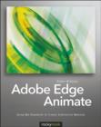 Image for Adobe Edge Animate  : using web standards to create interactive websites