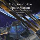 Image for Max goes to the space station