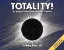 Image for Totality!  : an eclipse guide in rhyme and science