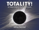 Image for Totality! : An Eclipse Guide in Rhyme and Science