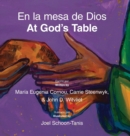 Image for En la mesa de Dios/At God&#39;s Table : bilingual picture book (Spanish-English)