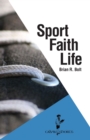 Image for Sport. Faith. Life.