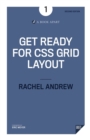 Image for Get Ready for CSS Grid Layout