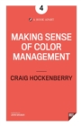 Image for Making Sense of Color Management