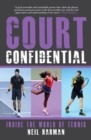 Image for Court confidential  : inside the world of tennis