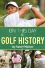 Image for On This Day In Golf History