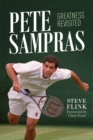 Image for Pete Sampras: Greatness Revisited