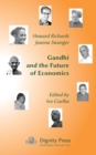 Image for Gandhi and the Future of Economics