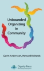 Image for Unbounded Organizing in Community