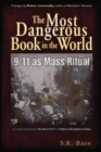 Image for The Most Dangerous Book in the World: 9/11 as Mass Ritual
