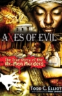 Image for Axes of evil  : the true story of the ax-man murders