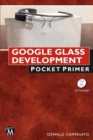 Image for Google Glass Development : Pocket Primer