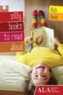 Image for Silly books to read aloud: books that will have adults &amp; kids laughing together