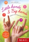 Image for Little Hands &amp; Big Hands