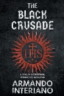 Image for The Black Crusade : A Novel of International Intrigue and Revolution