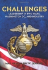 Image for Challenges : Leadership In Two Wars, Washington DC, and Industry