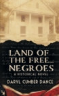Image for Land of the Free... Negroes