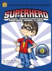 Image for Superhero : Everyone Needs a Hero