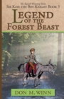 Image for Legend of the Forest Beast : Sir Kaye the Boy Knight Book 3