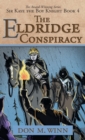 Image for The Eldridge Conspiracy : Sir Kaye the Boy Knight Book 4