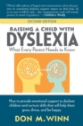 Image for Raising a Child with Dyslexia : What Every Parent Needs to Know