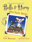 Image for Let&#39;s Visit Paris!: Adventures of Bella &amp; Harry : 1