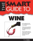 Image for SMART GUIDE TO WINE