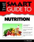 Image for The Smart Guide to Nutrition