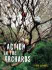 Image for Action in the Orchards