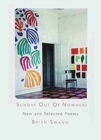 Image for Sunday out of nowhere  : new and selected poems