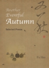 Image for Another Eventful Autumn : Selected Poems