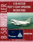 Image for B-58 Hustler Pilot&#39;s Flight Operating Instructions