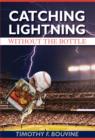 Image for Catching Lightning Without the Bottle