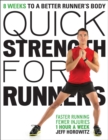 Image for Quick strength for runners  : 8 weeks to a better runner&#39;s body
