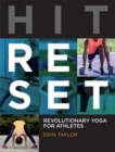 Image for Hit Reset : Revolutionary Yoga for Athletes