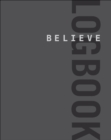 Image for Believe Logbook