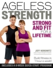 Image for Ageless strength  : strong and fit for a lifetime