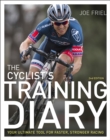 Image for The Cyclist&#39;s Training Diary : Your Ultimate Tool for Faster, Stronger Racing