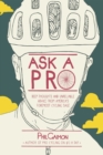 Image for Ask a pro: deep thoughts and unreliable advice from America&#39;s foremost cycling sage