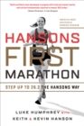 Image for Hansons first marathon: step up to 26.2 the Hansons way
