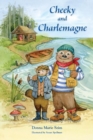 Image for Cheeky and Charlemagne