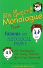 Image for My Second Monologue Book: Famous and Historical People, 101 Monologues for Young Children : v.2